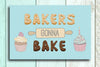 Bakers gonna bake, Makers gonna make and Gert lush postcards - Haveago Crafter