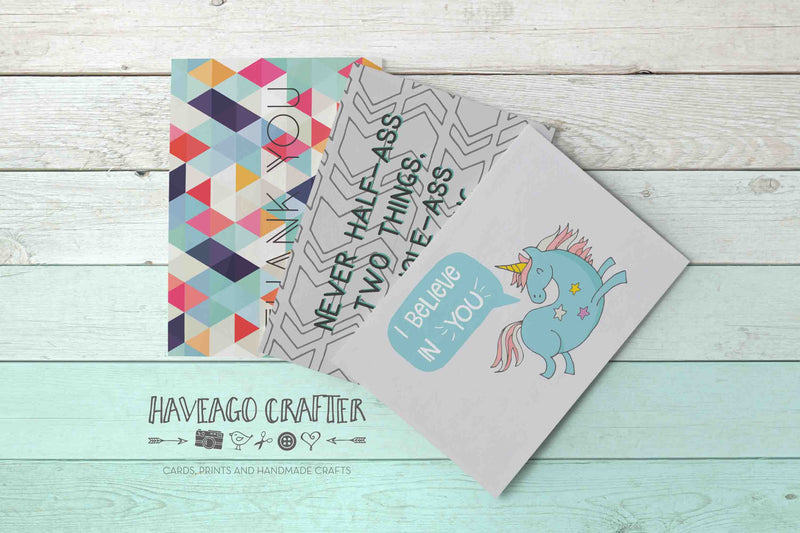 I believe in you unicorn, Never half-ass and Thank you geometric postcards - Haveago Crafter