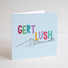 Gert lush Bristol suspension bridge design Bristolian quote greetings card. - Haveago Crafter