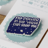 No power in the 'verse can stop me quote blue hard enamel pin - Haveago Crafter